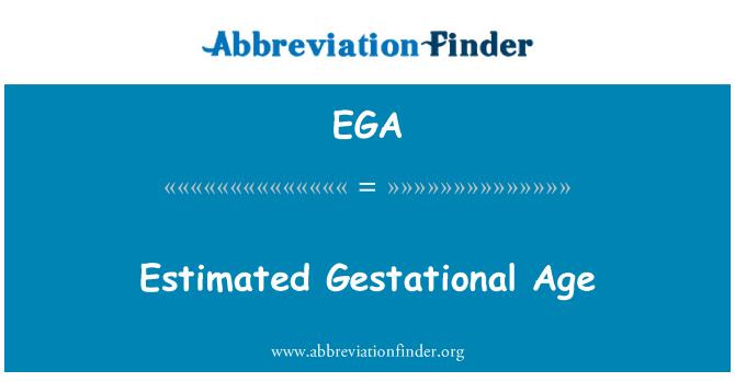 EGA: Eeldatav gestatsiooniajaga