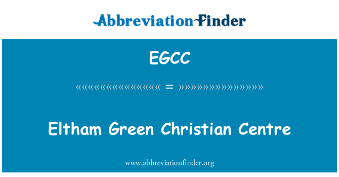 EGCC: Eltham Green Christian Centre