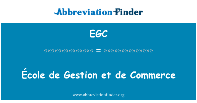 EGC: École de Gestion et de Commerce