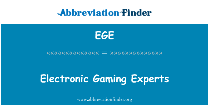 EGE: Electronic Gaming Experts