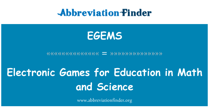EGEMS: Các trò chơi điện tử cho giáo dục trong toán học và khoa học
