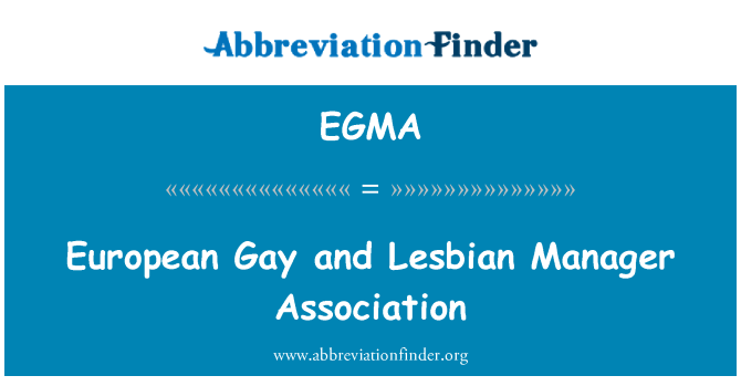 EGMA: Gay Ewropew u Assoċjazzjoni Lesbian Manager