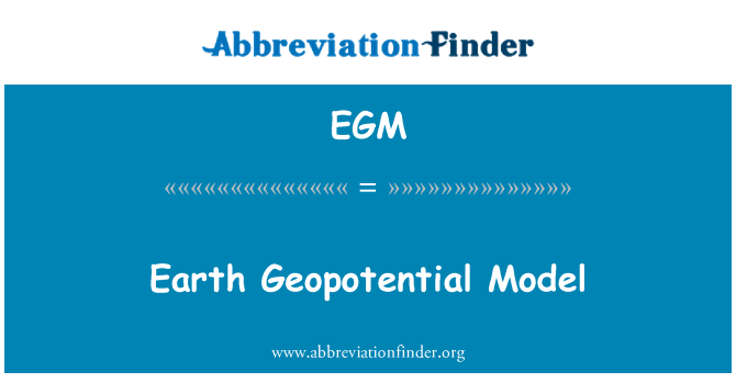 EGM: Terra geopotencial modelo