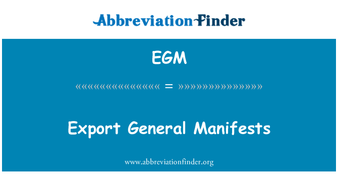 EGM: Eksportere General manifester