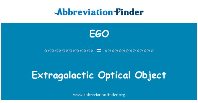 EGO: Extragalaktikus optikai objektum