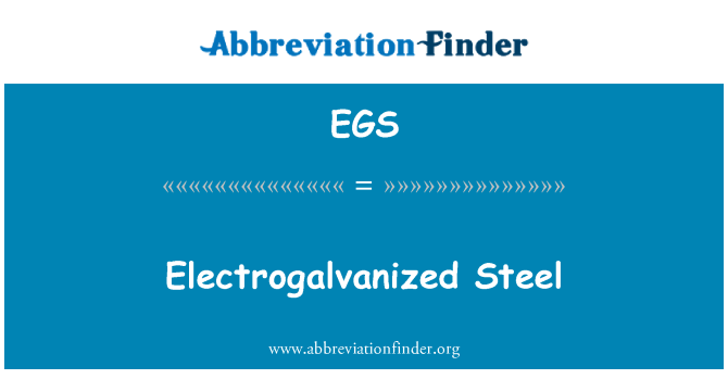 EGS: Electrogalvanized stali
