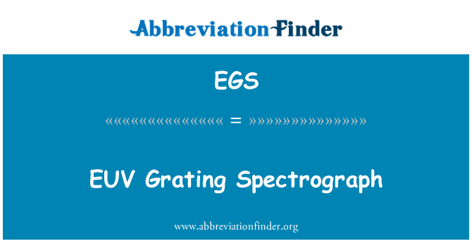 EGS: EUV rešetke Spectrograph