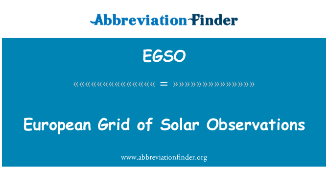 EGSO: Europäisches Netz von Sonnenbeobachtungen