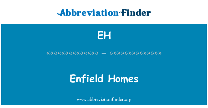 EH: Enfield Homes