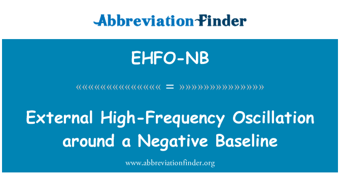 EHFO-NB: 周圍一個負面的基線的外部高頻振盪。