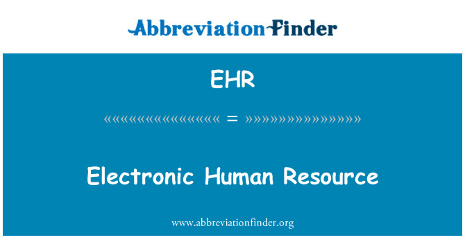 EHR: Adnoddau dynol electronig