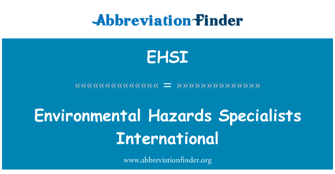 EHSI: Environmental Hazards Specialists International