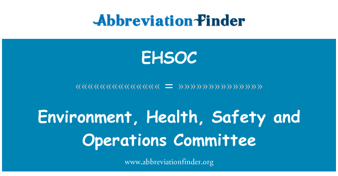 EHSOC: 環境、健康、安全および運営委員会