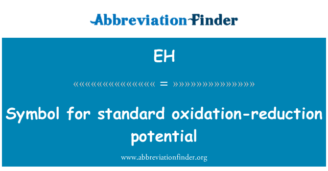 EH: 標準的氧化還原電位的符號