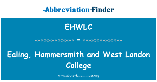 EHWLC: Ealing, Hammersmith & College London Barat