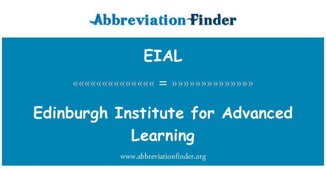 EIAL: Edinburgh Institute for Advanced Learning