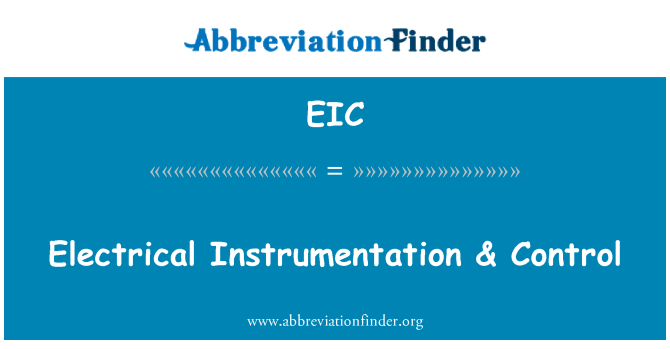 EIC: Electrical Instrumentation & Control