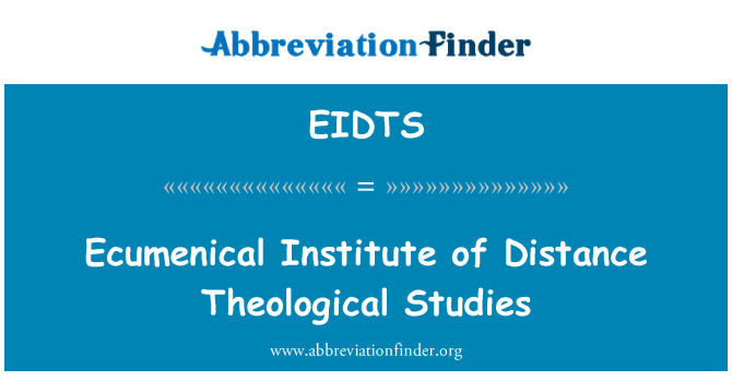 EIDTS: Ecumenical Institute of Distance Theological Studies