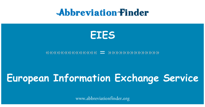 EIES: European Information Exchange-Dienst