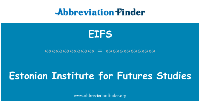 EIFS: Estonski inštitut za Futures študije
