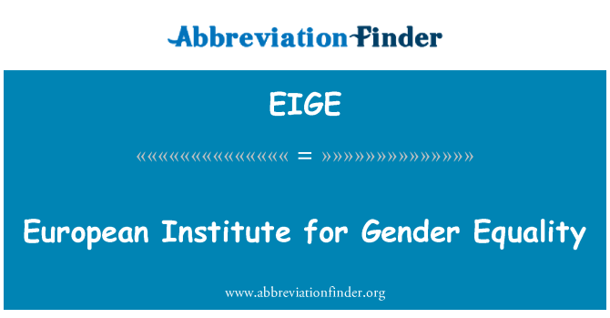 EIGE: Europäisches Institut für Gleichstellungsfragen