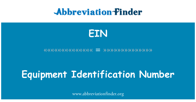 EIN: Numero di identificazione attrezzature