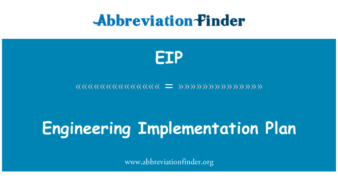 EIP: इंजीनियरिंग कार्यान्वयन योजना