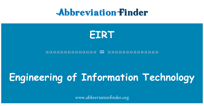EIRT: Engineering of Information Technology