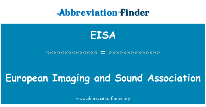 EISA: European Imaging and Sound Association