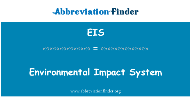 EIS: Effaith amgylcheddol System