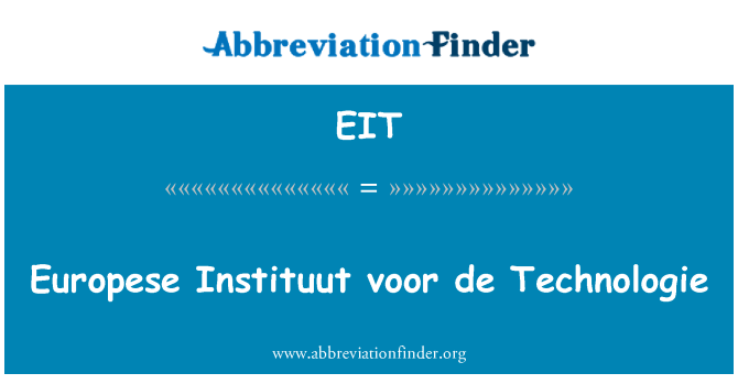 EIT: Europese Instituut voor de Technologie
