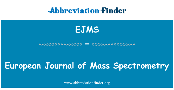 EJMS: European Journal hmotnostní spektrometrie