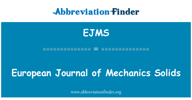 EJMS: مجله اروپایی مکانیک جامدات