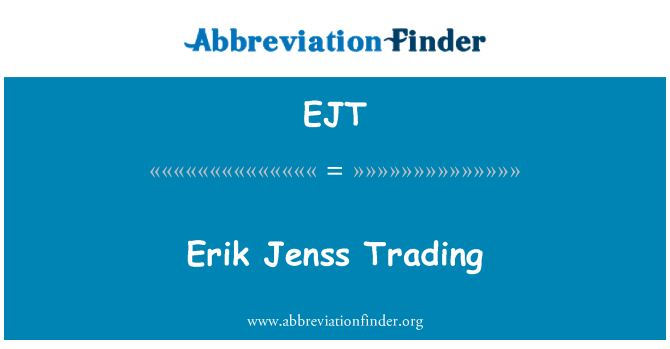 EJT: Erik Jenss 무역