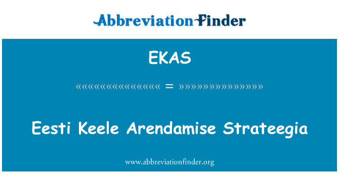 EKAS: Eesti Keele Arendamise Strateegia
