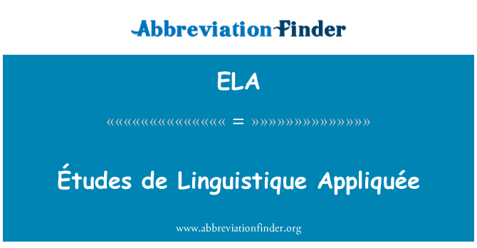 ELA: Études de Linguistique Appliquée
