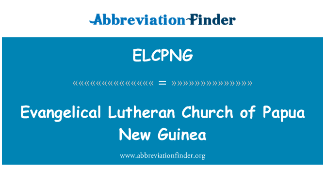 ELCPNG: Evangelická luteránská církev Papua-Nová Guinea