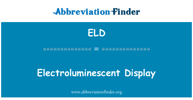 ELD: Arddangos electroluminescent