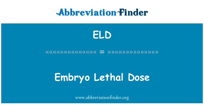 ELD: Embrionų mirtiną dozę
