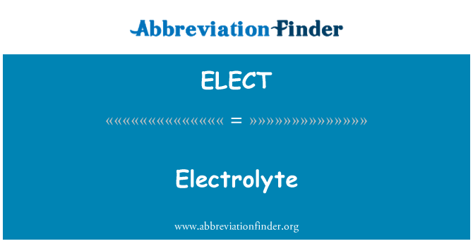 ELECT: Elektrolit