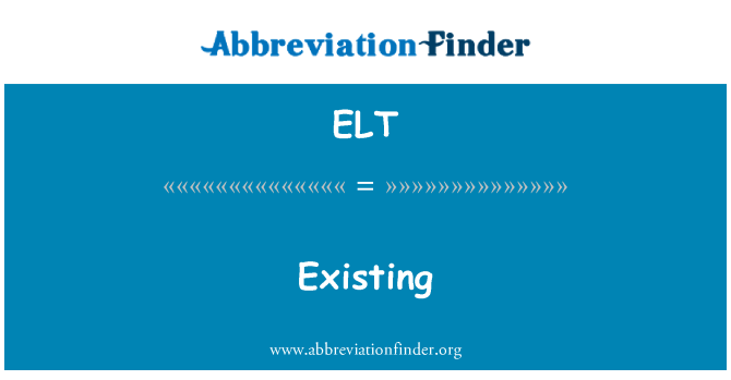 ELT: موجودہ