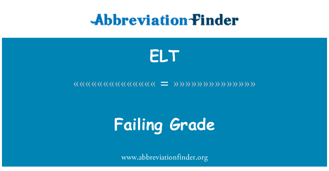 ELT: Svigtende Grade