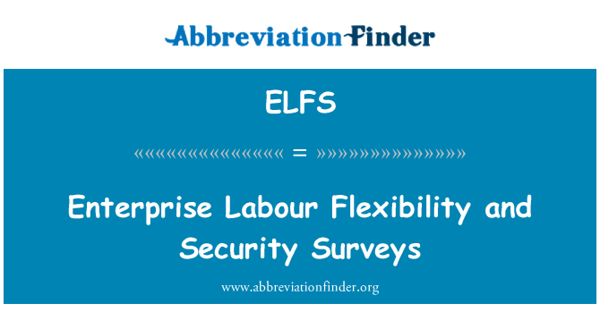 ELFS: Fleksibilite du Enterprise Et sondaj sekirite