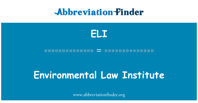 ELI: Institut undang-undang alam sekitar