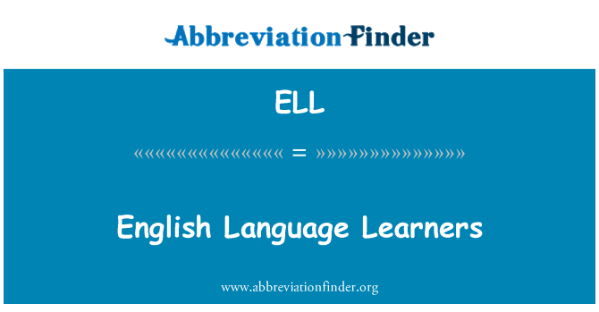 ELL: Pembelajar bahasa Inggris