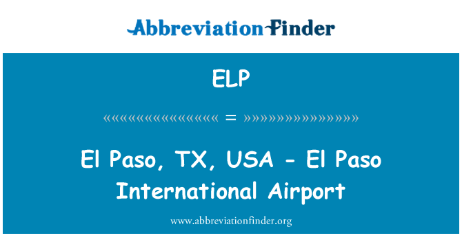 ELP: El Paso, Texas, EUA - Aeroporto Internacional de El Paso