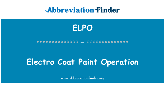 ELPO: Electro Coat Paint Operation