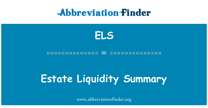 ELS: Résumé de liquidité immobilier