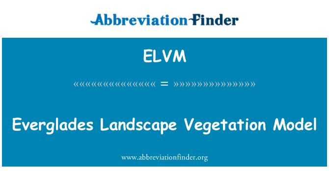 ELVM: Everglades peisaj Model de vegetaţie