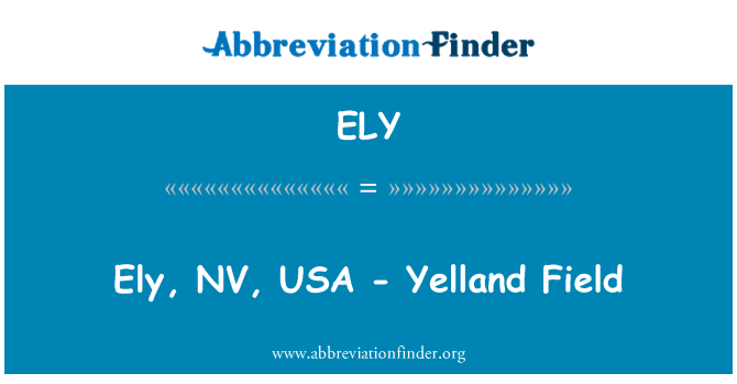 ELY: Ely, NV, Amerika Syarikat - Yelland bidang
